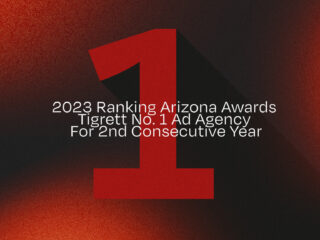 2023 Ranking Arizona Awards Tigrett Agency No 1 Small Agency Award for 2nd Year Running