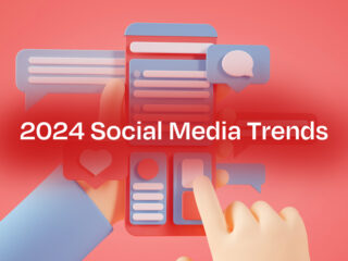 Social Media Trends of 2024: What You Need to Know